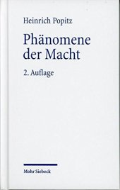 book Phänomene der Macht: Autorität - Herrschaft - Gewalt - Technik