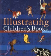 book Illustrating Children&#039;s Books