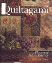 book Quiltgami. The Art of Fabric Folding