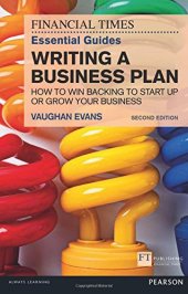 book Writing a Business Plan: How to win backing to start up or grow your business