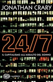 book 24/7. Il capitalismo all'assalto del sonno