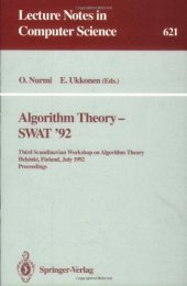 book Algorithm Theory — SWAT '92: Third Scandinavian Workshop on Algorithm Theory Helsinki, Finland, July 8–10, 1992 Proceedings