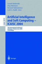 book Artificial Intelligence and Soft Computing - ICAISC 2004: 7th International Conference, Zakopane, Poland, June 7-11, 2004. Proceedings