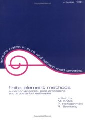 book Finite element methods: superconvergence, post-processing, and a posteriori estimates