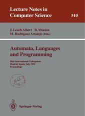 book Automata, Languages and Programming: 18th International Colloquium Madrid, Spain, July 8–12, 1991 Proceedings