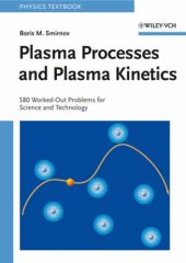 book Plasma Processes and Plasma Kinetics: 580 Worked-Out Problems