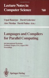 book Languages and Compilers for Parallel Computing: 6th International Workshop Portland, Oregon, USA, August 12–14, 1993 Proceedings