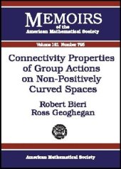 book Connectivity properties of group actions on non-positively curved spaces
