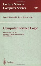 book Computer Science Logic: 8th Workshop, CSL '94 Kazimierz, Poland, September 25–30, 1994 Selected Papers