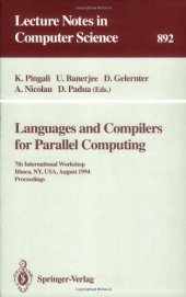 book Languages and Compilers for Parallel Computing: 7th International Workshop Ithaca, NY, USA, August 8–10, 1994 Proceedings