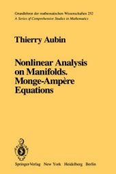 book Nonlinear Analysis on Manifolds. Monge-Ampère Equations