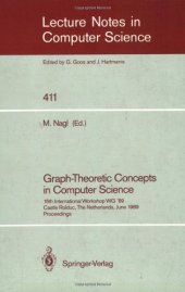 book Graph-Theoretic Concepts in Computer Science: 15th International Workshop WG '89 Castle Rolduc, The Netherlands, June 14–16, 1989 Proceedings