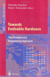 book Towards Evolvable Hardware: The Evolutionary Engineering Approach