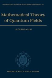 book Mathematical theory of quantum fields