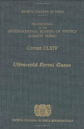 book Ultra-cold Fermi gases: Varenna on Lake Como, Villa Monastero, 20-30 June 2006