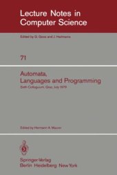 book Automata, Languages and Programming: Sixth Colloquium, Graz, Austria, July 16–20, 1979