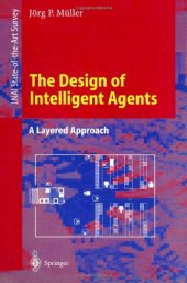 book The Design of Intelligent Agents: A Layered Approach