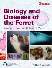 book Biology and Diseases of the Ferret