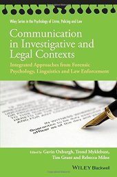 book Communication in investigative and legal contexts : integrated approaches from forensic psychology, linguistics and law enforcement