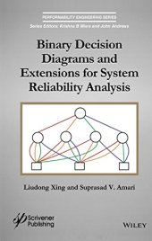 book Binary Decision Diagrams and Extensions for System Reliability Analysis