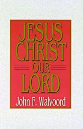 book Jesus Christ Our Lord