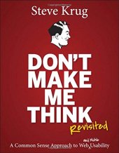 book Don't make me think, revisited : a common sense approach to Web usability