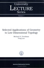 book Selected Applications of Geometry to Low-Dimensional Topology