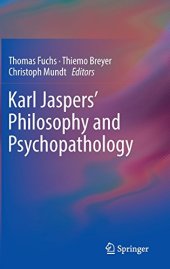 book Karl Jaspers' Philosophy and Psychopathology