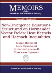 book Non-divergence equations structured on Hörmander vector fields : heat kernels and Harnack inequalities