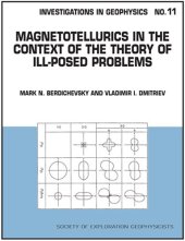 book Magnetotellurics in the Context of the Theory of Ill-Posed Problems