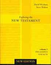 book Exploring the New Testament. Volume two, A guide to the Letters & Revelation