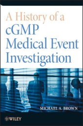 book A History of a cGMP Medical Event Investigation