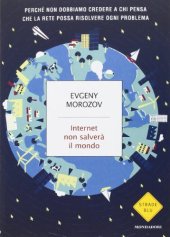 book Internet non salverà il mondo