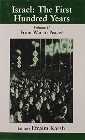 book Israel: the First Hundred Years: Volume II: From War to Peace?