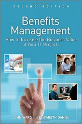 book Benefits management : how to increase the business value of your IT projects, second edition