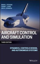 book Aircraft control and simulation : dynamics, controls design, and autonomous systems