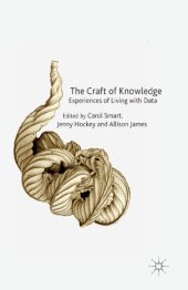 book The Craft of Knowledge: Experiences of Living with Data