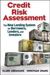 book Credit risk assessment : the new lending system for borrowers, lenders, and investors