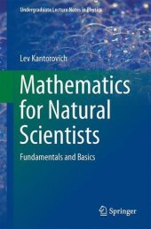 book Mathematics for Natural Scientists: Fundamentals and Basics