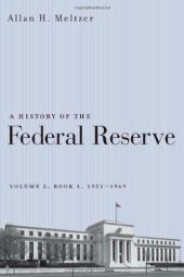 book A History of the Federal Reserve, Volume 2, Book 1, 1951-1969