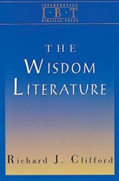 book The Wisdom Literature: Interpreting Biblical Texts Series