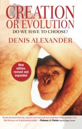 book Creation or evolution : do we have to choose?