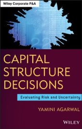 book Capital structure decisions : evaluating risk and uncertainty