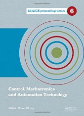 book Control, Mechatronics and Automation Technology: Proceedings of the International Conference on Control, Mechatronics and Automation Technology ... 2014, Beijing, China