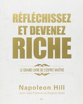 book Réfléchissez et devenez riche - Le grand livre de l'esprit maître