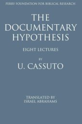 book The documentary hypothesis and the composition of the Pentateuch eight lectures