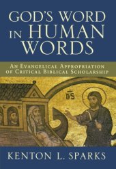 book God's word in human words : an evangelical appropriation of critical biblical scholarship