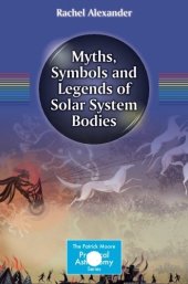 book Myths, Symbols and Legends of Solar System Bodies