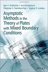 book Asymptotic Methods in the Theory of Plates with Mixed Boundary Conditions