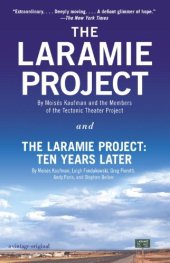 book The Laramie Project and The Laramie Project: Ten Years Later
